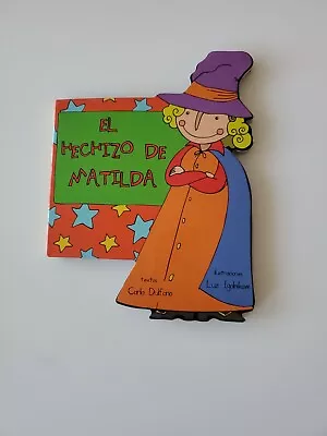 El Hechizo De Matilda Board Book (Spanish) • $8.49