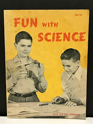 FUN WITH SCIENCE Scholastic Vtg 1968 HOMESCHOOL How To Step By Step Experiments  • $6.91