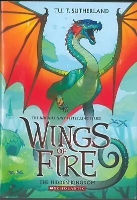 Wings Of Fire Ser.: The Hidden Kingdom (Wings Of Fire #3) By Tui T. Sutherland • $13.99