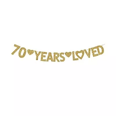 70 Years Loved Banner Happy 70th Birthday Party Decorations Gold Gliter Paper... • $11.94