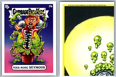 2023 Garbage Pail Kids GPK Oh The Horrible Wave 6 Feed More SEYMOUR 27a *MINT* • $15.23