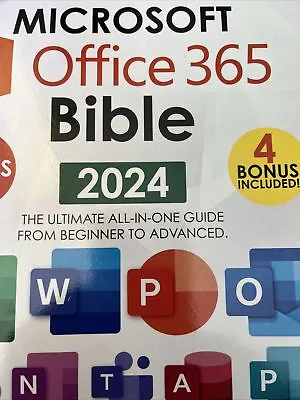 The Microsoft Office 365 Bible: The Most Updated And Complete Guide To Excel Wo • $17.99