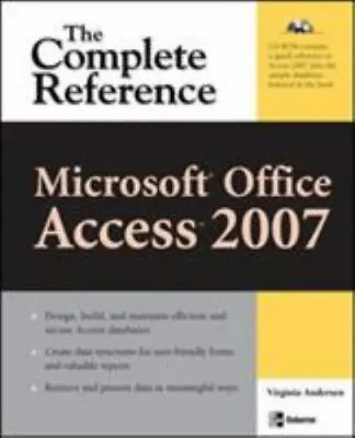 Microsoft Office Access 2007: The Complete Reference [With CDROM] • $6.96