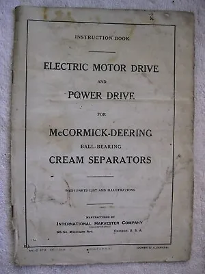 1928 McCORMICK DEERING CREAM SEPARATORS BALL BEARING MOTOR INSTRUCTIONS PARTS BK • $49.99