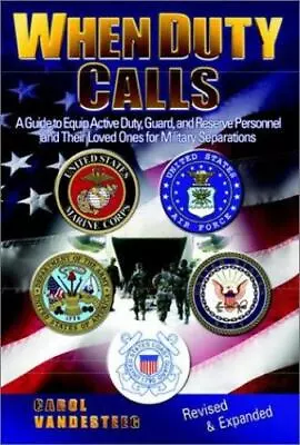 When Duty Calls (Revised And Updated): A Guide To Equip Active Duty Guard... • $4.99