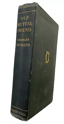 Our Mutual Friend By Charles Dickens Chapman & Hall Illustrated Marcus Stone • £14.99