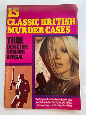 £5 • Buy Vintage 1974- 15 Classic British Murder Cases - Magazine - Official Police Files
