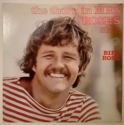 The Thorn In Mrs Rose's Side Biff Rose Vintage Vinyl LP Record Album From 1968 • $12