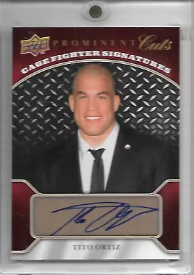 Tito Ortiz 2009 UD Prominent Cut Cage Fighter Signature Rookie Auto RC Autograph • $69.99