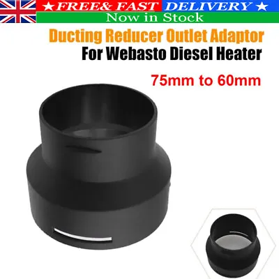 £7.29 • Buy 75mm To 60mm Ducting Reducer Outlet Converter Adaptor For Webasto Diesel Heater