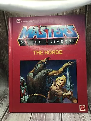 Masters Of The Universe The Horde - A Golden Book (1985 Hardcover) HE MAN Mattel • $9.97