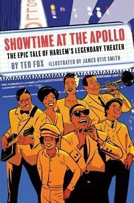 SHOWTIME AT THE APOLLO: Epic Tale Harlem Legendary Hardcover Graphic Novel 2018 • $21.99