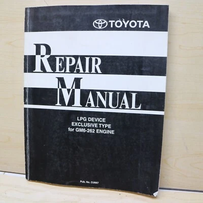 $150 • Buy TOYOTA Forklift G4 GM6-262 Engine LPG Device Shop Service Manual Book Repair