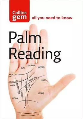 Palm Reading: Discover The Future In The Palm Of Your Hand (Collins Gem) • £4.30