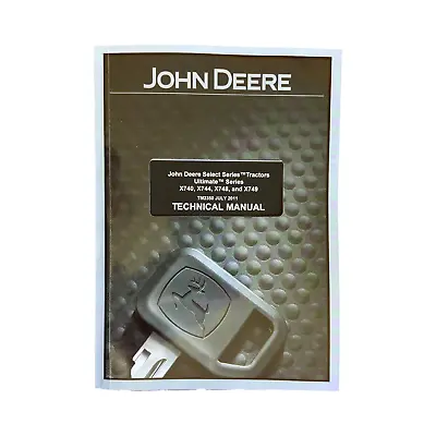 John Deere X740 X744 X748 X749 Tractor Service Manual • $99