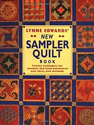 Lynne Edwards' New Sampler Quilt Book : Twenty Techniques For Mac • £4.73