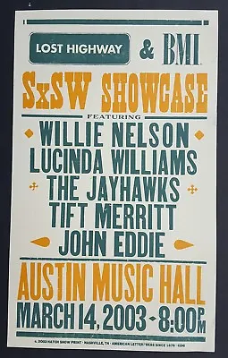 $279 • Buy WILLIE NELSON 2003 LUCINDA WILLIAMS Hatch Show Print AUSTIN SxSW Concert Poster