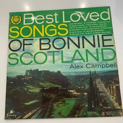 £5.99 • Buy Alex Campbell - The Best Loved Songs Of Bonnie Scotland - 12  LP Vinyl Record