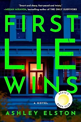 First Lie Wins : A Novel By Ashley Elston (PAPERLESS) • $6.99