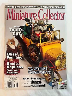 Miniature Collector Dollhouse Magazine August 2015 Quilting Comforts Replicas • $4.99