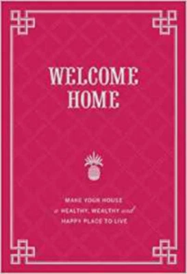 £4.51 • Buy Welcome Home: Make Your Home A Healthy, Wealthy, And Happy Place To Live, New, D