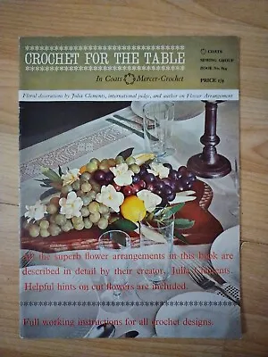 Vintage Coats Crochet For The Table Book No. 814 - 1962 Homewares 21 Pg. Booklet • £1.50