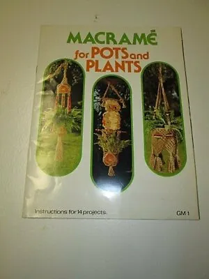 1977 Macrame For Pots And Plants By Betty Seymour Plant Hangers Owl Pattern Book • $15.99