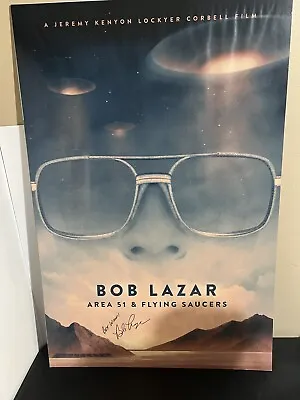 BOB LAZAR Signed 24”x 36” Poster Area 51 & Flying Saucers Alien UFO Autograph • $185
