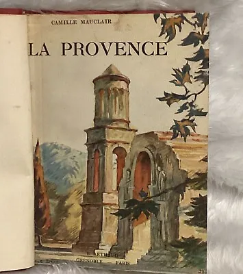 La Provence / By Camille Mauclair 1944 • $19.99