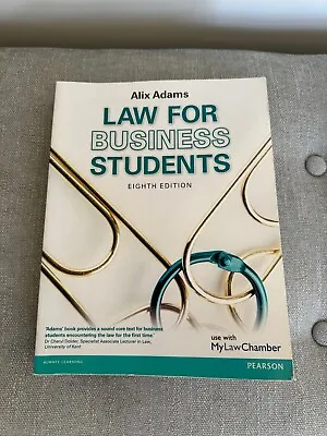 Law For Business Students 8th Edition Alix Adams • £20