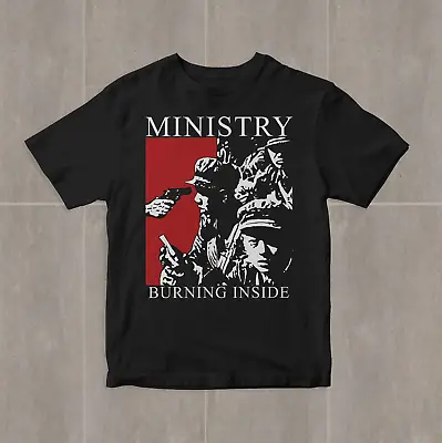 Ministry Burning Inside T-Shirt Short Sleeve Black Cotton Unisex S-234Xl TT102 • $17.98