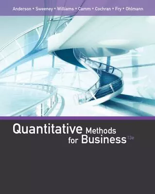 Quantitative Methods For Business By Dennis J. Sweeney David R. Anderson... • $36