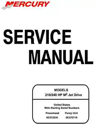 Mercury Marine 210 240 HP M2 Jet Drive Service Manual Mercruiser V6 *440+ Pages* • $6.95