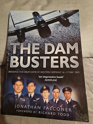 The Dambusters  Jonathan Falconer May 1943 Aeroplanes  PaperBACK BOOK WAR • £1.99