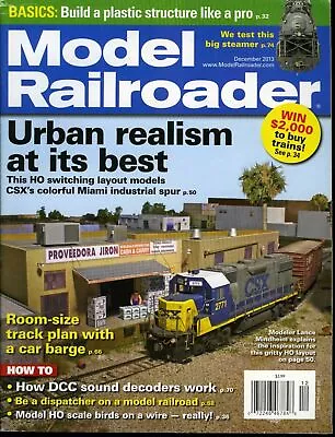 Model Railroader Magazine December 2013 Urban Realism At Its Best • $4.99