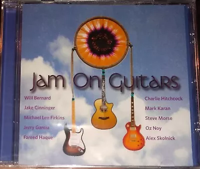 JAM ON GUITARS CD 2009 NEW & SEALED Jerry Garcia Steve Morse Oz Noy Mike Stern • £1.99