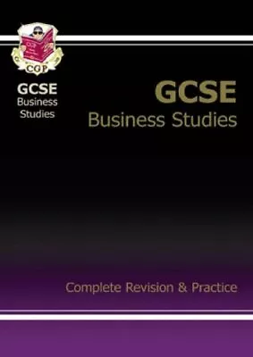 GCSE Business Studies Complete Revision & Practice: Co... By CGP Books Paperback • £3.98