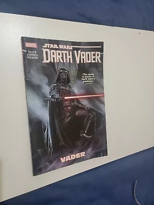 STAR WARS: Darth Vader Vol. 1 VADER Marvel Comics 2015 Gillen Larroca Delgado • £7