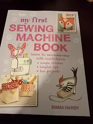 My First Sewing Machine Book Kids • £12.50