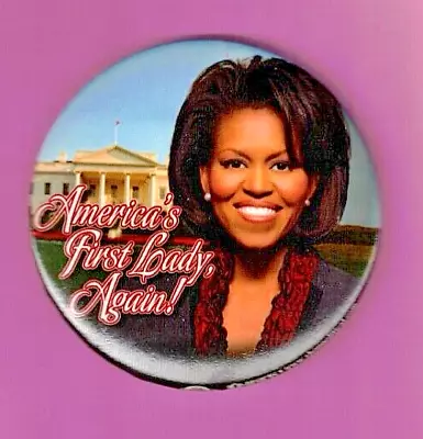 Michelle Obama 2012 Presidential Campaign Vintage 3  Pin Pinback • $4.95