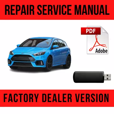 $16.49 • Buy Ford Focus RS ST RST RSIII MK III MK3 2010-2018 Factory Repair Manual USB