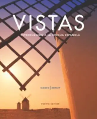 Vistas- Introduccion A La Lengua Espanola- 4th Edition • $45