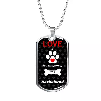 Dachshund Love Is Stainless Steel Or 18k Gold Dog Tag 24  Chain • $49.95