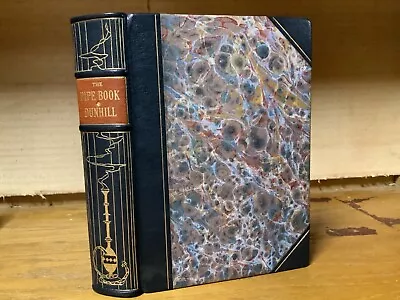 1924 1st Ed. The Pipe Book - Alfred Dunhill - Fine Binding & Hookah Spine Motif • $300