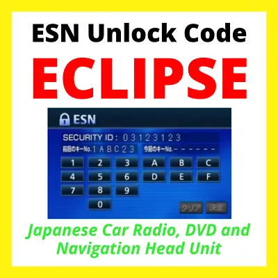 ECLIPSE ESN Car Audio Unlock Code Japanese Radio DVD Navigation Head Unit • $4.90