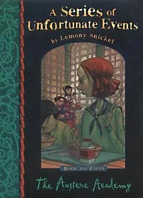 The Austere Academy (A Series Of Unfortunate Events)Lemony Sn .9780749747039 • £2.81