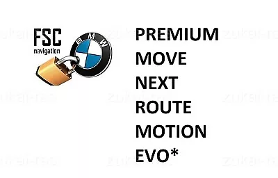 BMW FSC Activation Code For Navi Map UPDATE - PREMIUM MOVE NEXT ROUTE MOTION EVO • £14.99