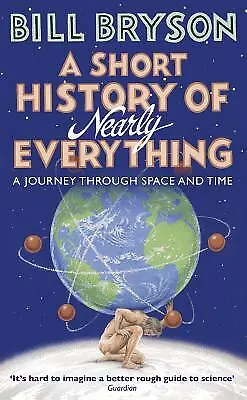 A Short History Of Nearly Everything By Bryson Bill • $4.09
