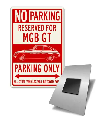 MG MGB GT Coupe Reserved Parking Fridge Magnet • $8.60