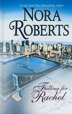 Falling For Rachel Hardcover Nora Roberts • $14.60